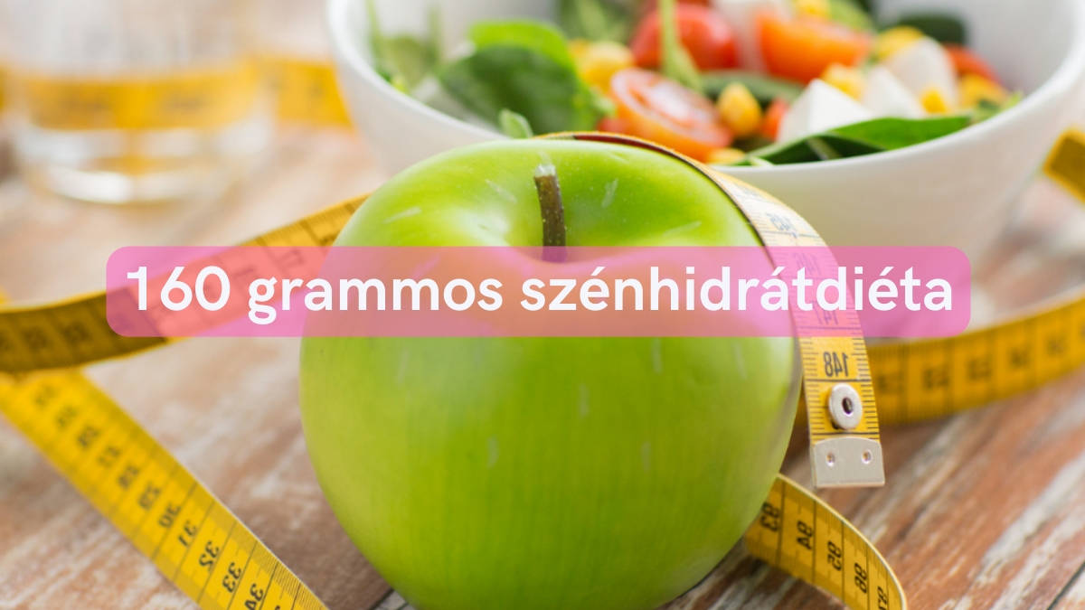 160 grammos szénhidrátdiéta